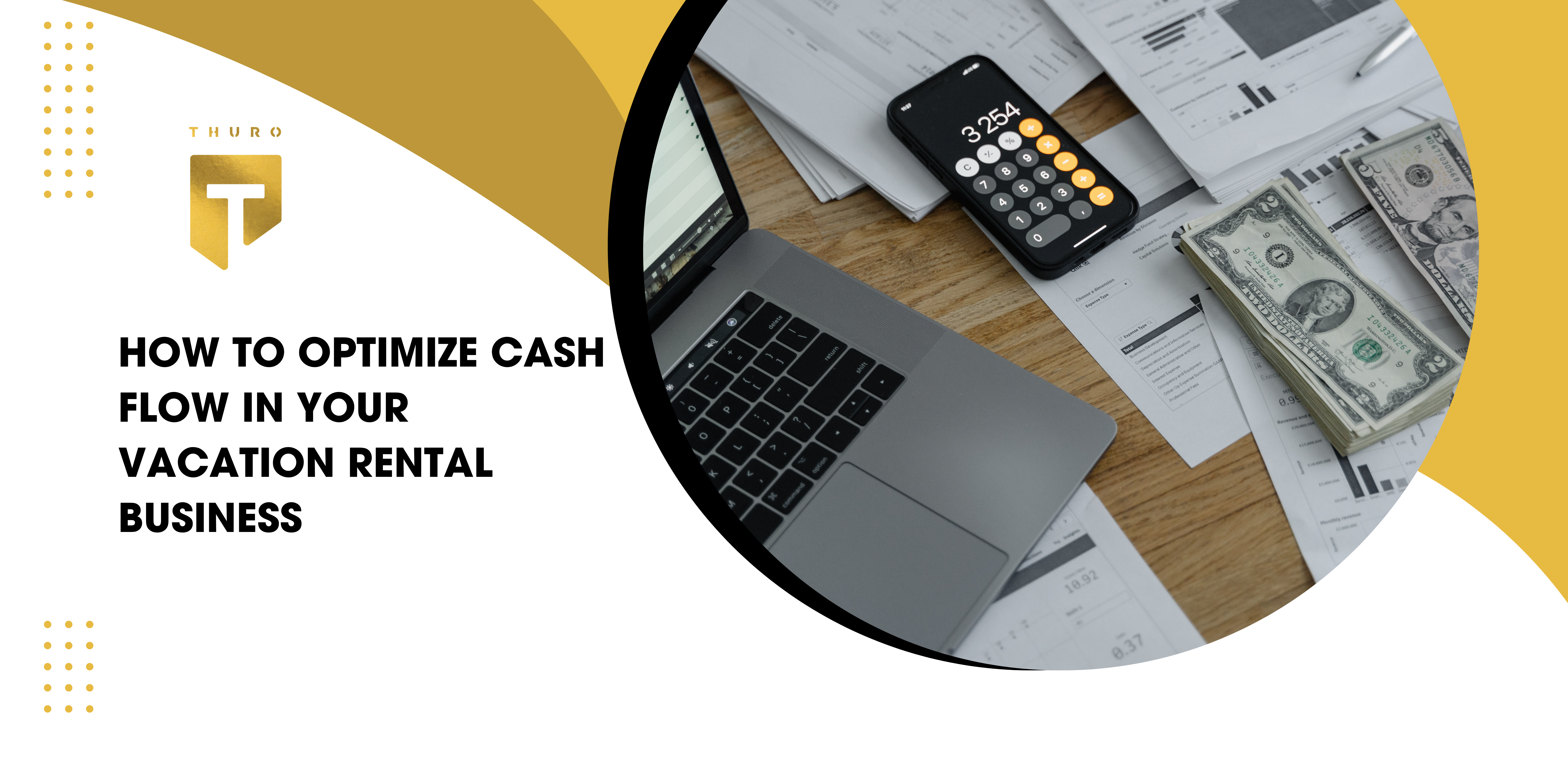 How to Optimize Cash Flow in Your Vacation Rental Business