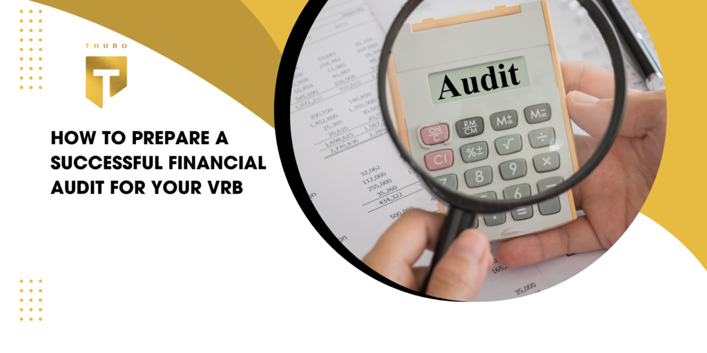 How to prepare a successful financial audit for your vrb