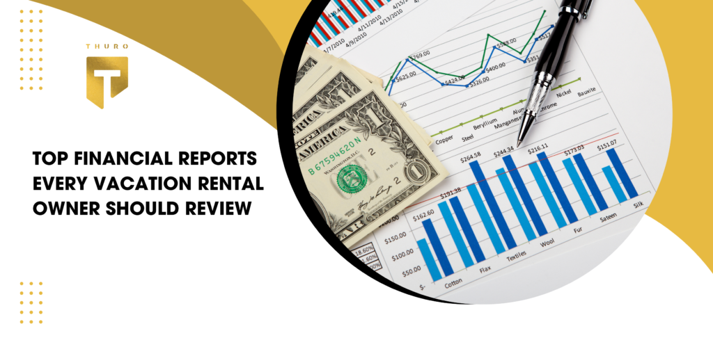 Top Financial Reports Every Vacation Rental Owner Should Review